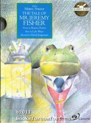 Tale of Mr. Jeremy Fisher, The (Rabbit Ears: A Classic Tale (Spotlight))