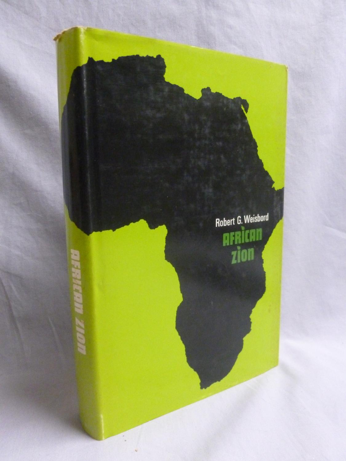 African Zion: The attempt to establish A Jewish colony in the East Africa Protectorate 1903-1905