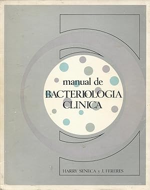 MANUAL DE BACTERIOLOGÍA CLÍNICA