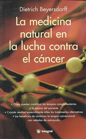 LA MEDICINA NATURAL EN LA LUCHA CONTRA EL CÁNCER