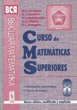 CURSO DE MATEMÁTICAS SUPERIORES Nº 8.- ESTADÍSTICA MATEMÁTICA.- TEORÍA DE JUEGOS.-