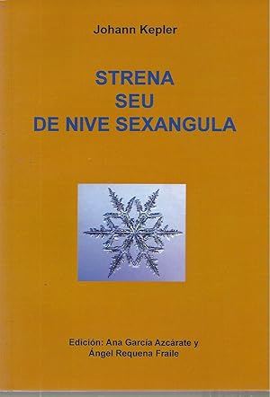 STRENA SEU DE NIVE SEXANGULA.- (SOBRE EL COPO DE NIEVE HEXAGONAL)