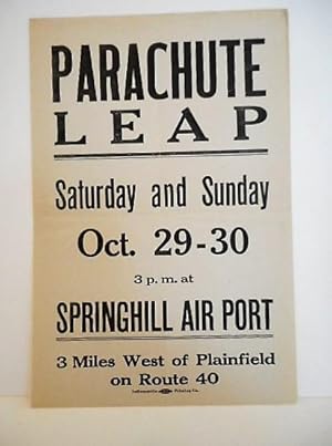 [Aviation Broadside] [Indianapolis]Parachute Leap, Saturday and Sunday Oct. 29-30 / 3 p.m. at Spr...