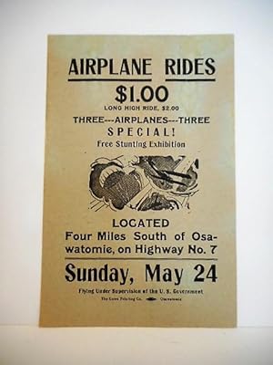 [Aviation Broadside] [Kansas]Airplane Rides $1.00 Long High Ride, $2.00. Special! Free Stunting E...