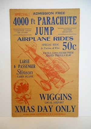 [Aviation Broadside] [Wiggins, Missouri]Admission Free 4000 Ft Parachute Jump Airplane Rides at W...