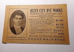 [Dry Cleaners] [Seattle] [Trade Card]Original trade card for the Queen City Dye Works, located in...