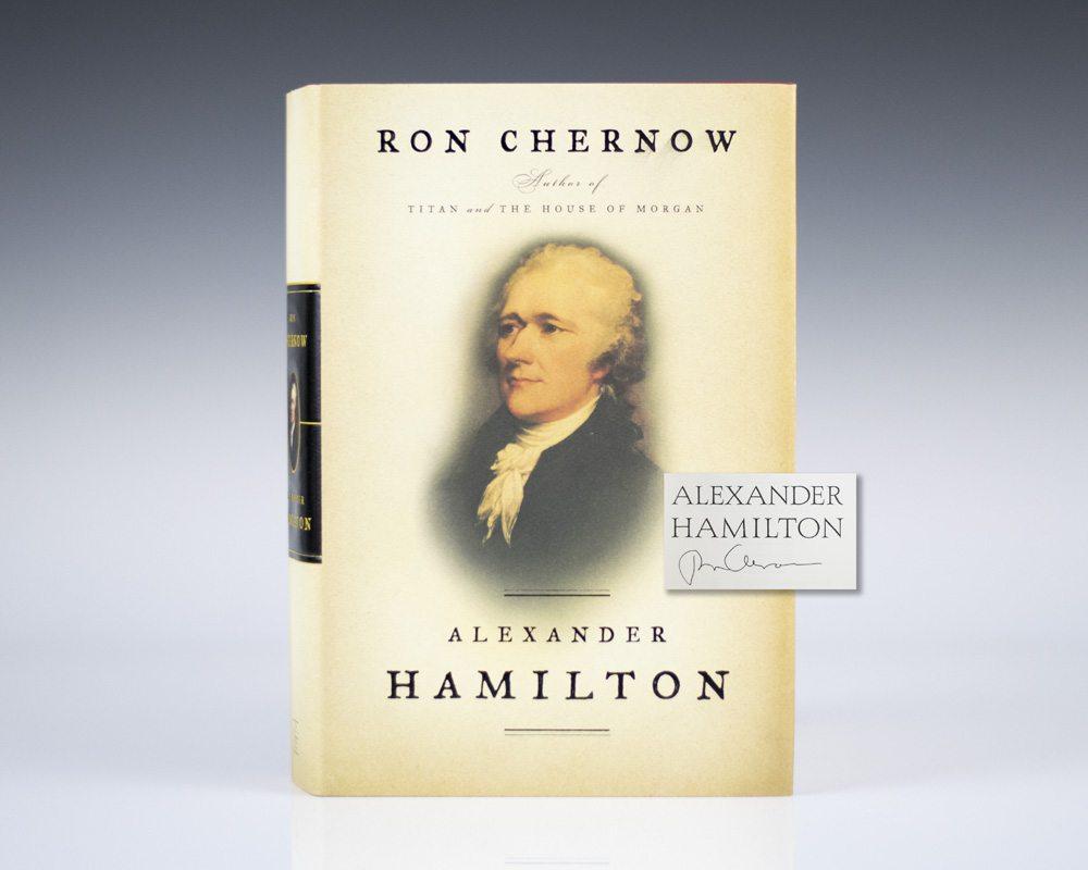 Ron Chernow Alexander Hamilton M Hamilton Book Chernow Ron