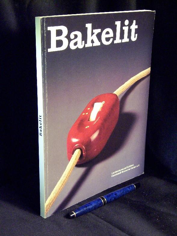 Bakelit - Ein Werkstoff mit Zukunft - Begleitpublikation zur gleichnamigen Sonderausstellung - aus der Reihe: Veröffentlichungen des Landesmuseums Koblenz Staatliche Sammung technischer Kulturdenkmäler - B. Einzelveröffentlichungen - Band: 47 - Löber, Ulrich (Herausgeber) -
