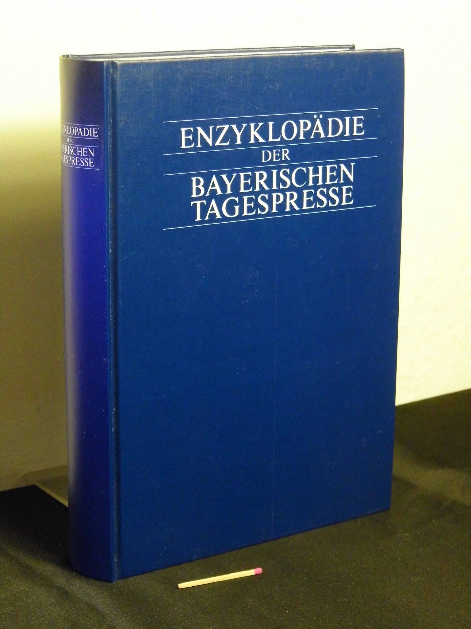 Enzyklopädie der Bayerischen Tagespresse
