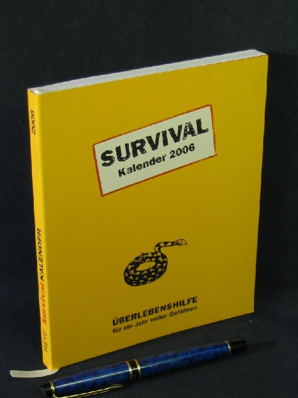 Survival Agenda groß 2006 . Überlebenshilfe für ein Jahr voller Gefahren