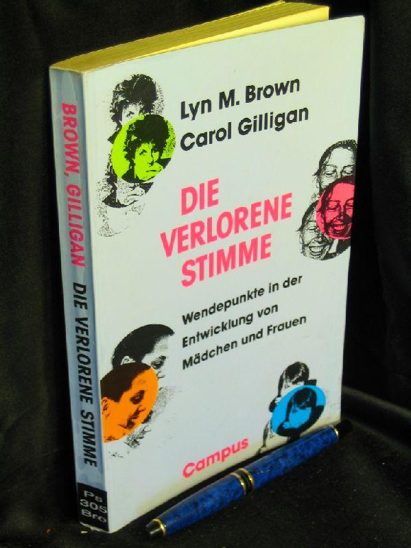 Die verlorene Stimme. Wendepunkte in der Entwicklung von Mädchen und Frauen