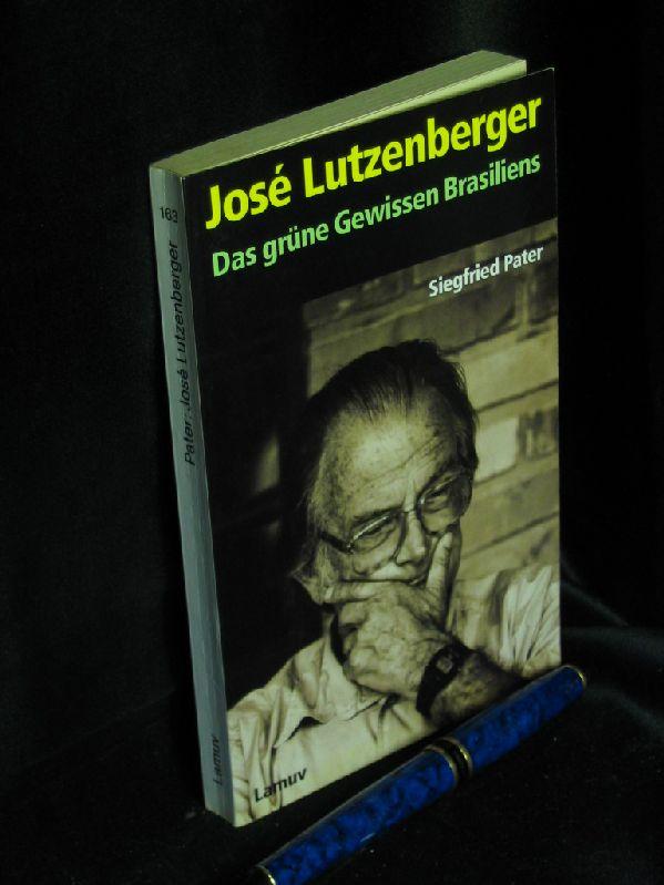 Jose Lutzenberger, Das grüne Gewissen Brasiliens