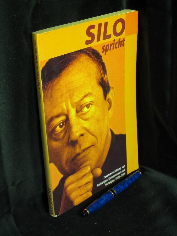 Silo spricht: Zusammenstellung von Meinungen, Kommentaren und Vorträgen, 1969-1995