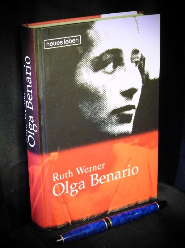 Olga Benario - Die Geschichte eines tapferen Lebens - - Werner, Ruth -