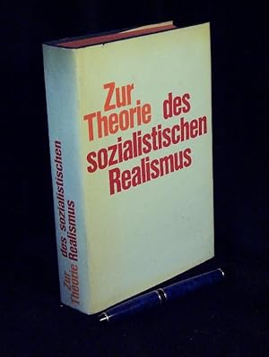 Zur Theorie des sozialistischen Realismus -