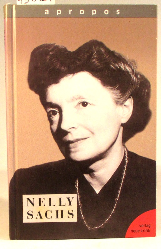 Apropos Nelly Sachs. Mit einem Essay von Gisela Dischner. (apropos, Band 9). - Autorenkollektiv