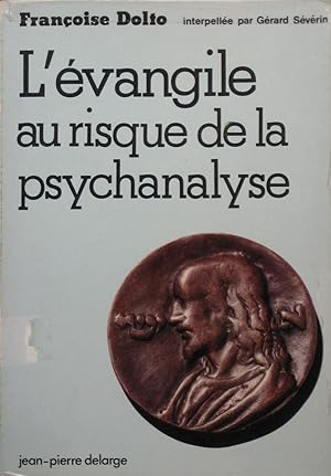 L' évangile au risque de la psychanalyse