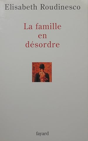 La famille en désordre