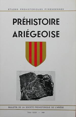 Préhistoire Ariégeoise : Bulletin de la Société préhistorique Ariège-Pyrénées - Tome XXXV 1980
