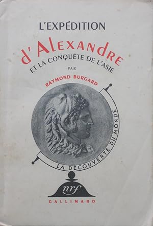 L'expédition d'Alexandre et la conquête de l'Asie