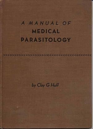 A Manual of Medical Parasitology