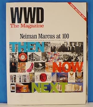 WWD The Magazine; Neiman Marcus at 100, Vol. 194 No. 47 Sept. 1, 2007