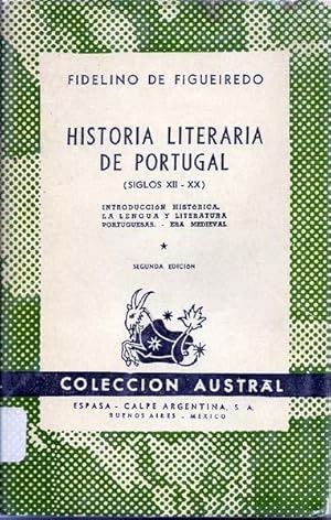 Historia Literaria de Portugal Siglos XII-XX, Introduccion Historica, La Lengua y Literatura Port...