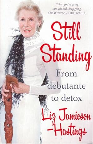 Still Standing, from Debutante to Detox