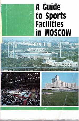 A Guide to Sports Facilities in Moscow