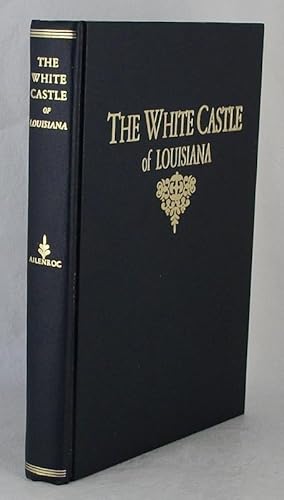 The White Castle of Louisiana