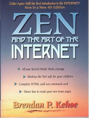 Zen and the Art of the Internet : A Beginner's Guide, Fourth Edition