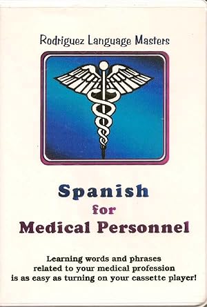 Spanish for Medical Personnel Audio Practice Tape (cassettes)