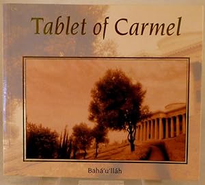 Tablet of Carmel (CENTENARY EDITION)