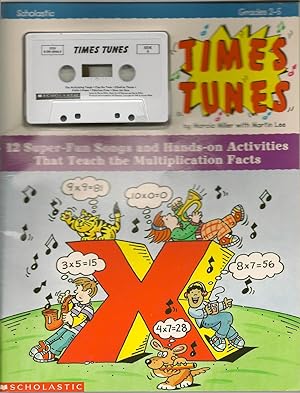 Times Tunes: 12 Super-Fun Songs and Hands-On Activities That Teach the Multiplication Facts