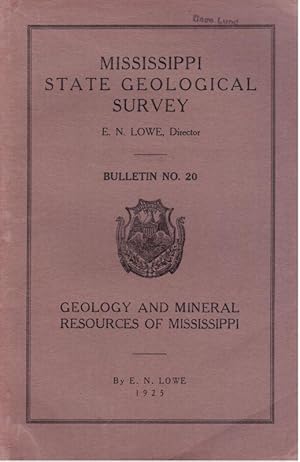 Mississippi State Geological Survey, Bulletin No. 20, Geology and Mineral Resources of Mississippi
