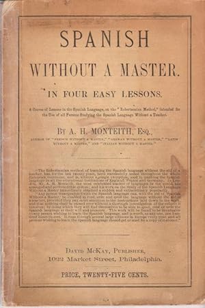 Spanish Without a Master in Four Easy Lessons (the Robertsonian Method )