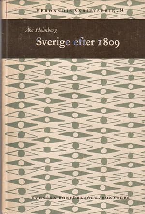 Sverige Efter 1809; Verdandis Skriftserie 9, Politisk Historia Under 150 Dr