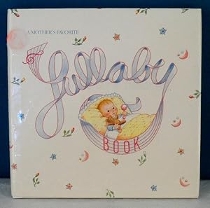 A Mother's Favorite Lullaby Book