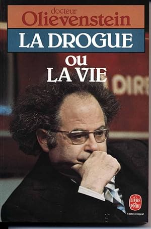 LA DROGUE OU LA VIE