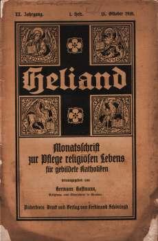RELIGION - Heliand. Monatsschrift zur Pflege religiösen Lebens für gebildete Katholiken. 12 Hefte...