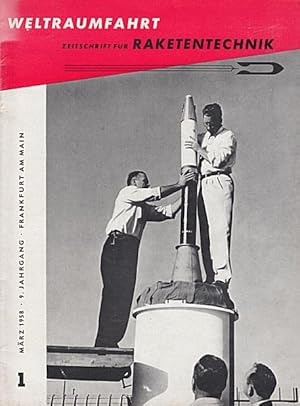 RAKETENTECHNIK - Weltraumfahrt Nr. 1/1958. Zeitschrift für Astronautik und Raketentechnik