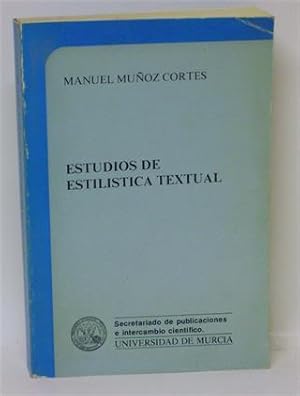 ESTUDIOS DE ESTIL?STICA TEXTUAL