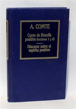 Curso de filosof a. Discurso sobre el esp ritu positivo (Lecciones 1 y 2)