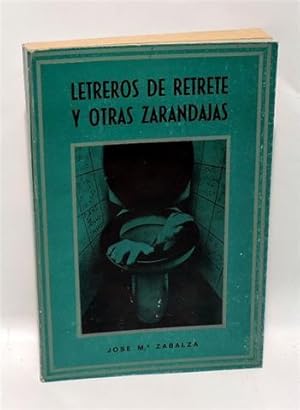 LETREROS DE RETRETE Y OTRAS ZARANDAJAS