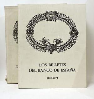 LOS BILLETES DEL BANCO DE ESPAÑA (1782-1974)