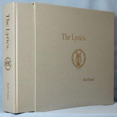 The Lyrics Since 1962 (Limited Edition, Slipcased) - Dylan, Bob: Christopher Ricks, Lisa Nemrow and Julie Nemrow (editors)
