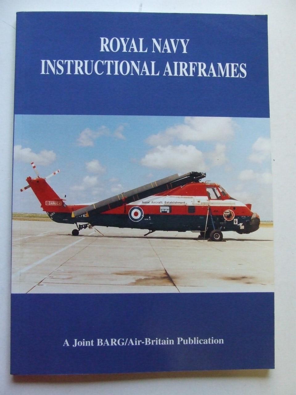 Royal Navy Instructional Airframes - Sturtivant & Burden