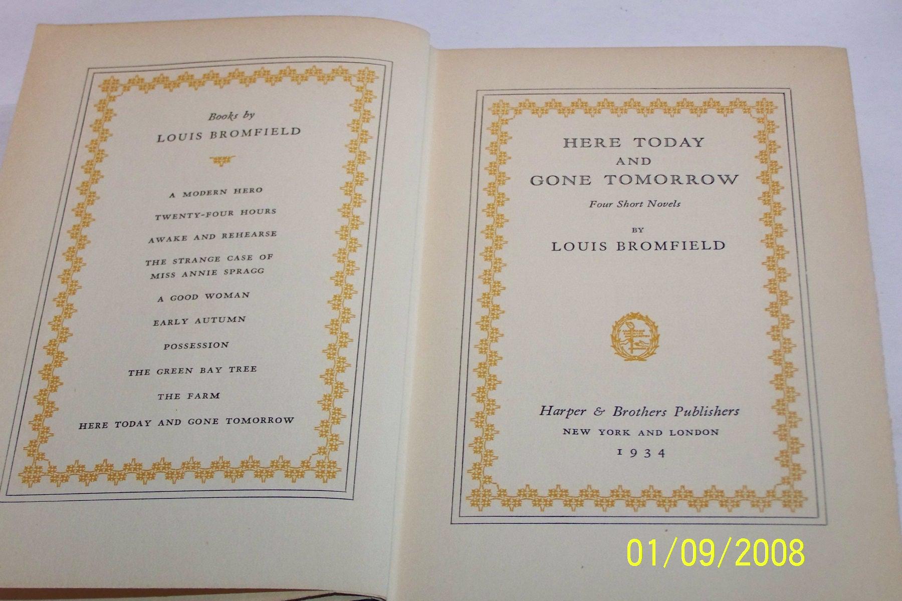 Here Today And Gone Tomorrow By Lewis Bromfield Very Good Plus Hardcover 1934 First Edition Signed By The Author Mclinhavenbooks Ioba