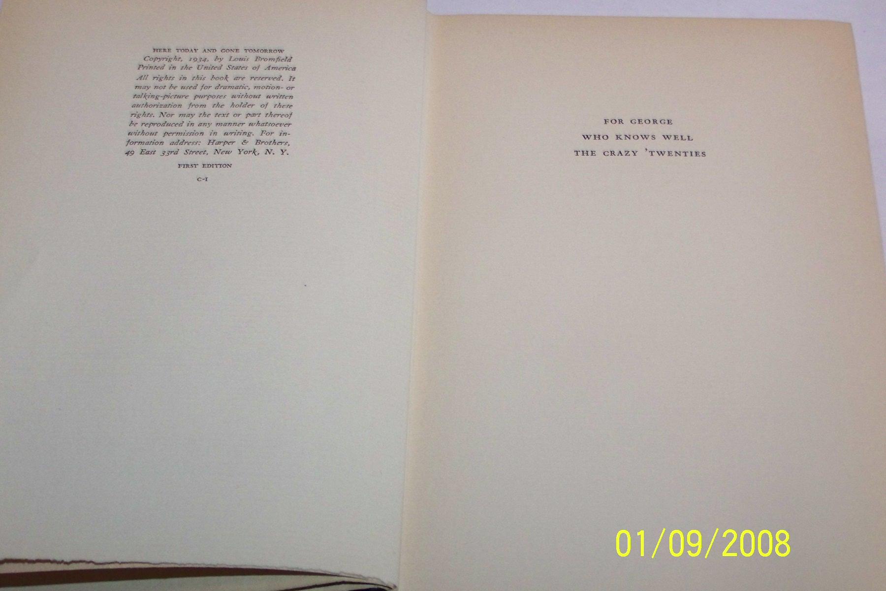 Here Today And Gone Tomorrow By Lewis Bromfield Very Good Plus Hardcover 1934 First Edition Signed By The Author Mclinhavenbooks Ioba