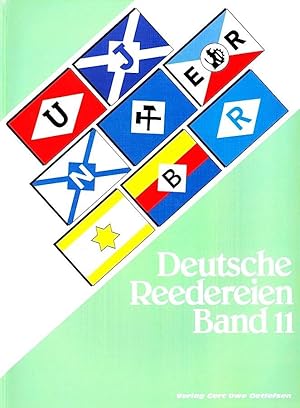 DEUTSCHE REEDEREIEN BAND 11/ GERMAN SHIPPING COMPANIES VOLUME 11